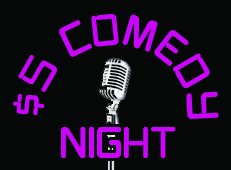 $5 COMEDY